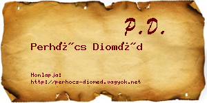 Perhócs Dioméd névjegykártya